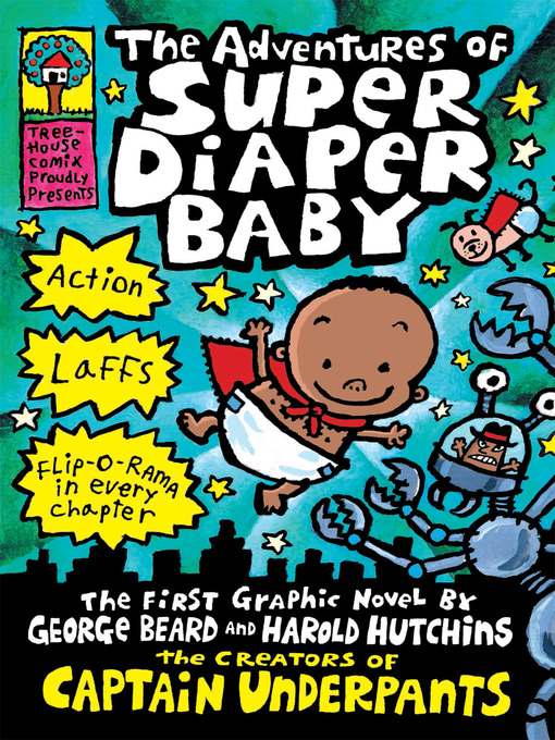 Title details for The Adventures of Super Diaper Baby by Dav Pilkey - Wait list